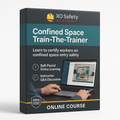 Confined Space Train The Trainer Online Course